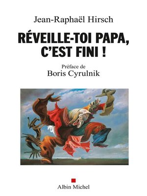 cover image of Réveille-toi papa c'est fini !